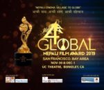 ग्लोबल नेपाली फिल्म अवार्डको चौथो संस्करण २०१९ अमेरिकाको सान फ्रान्सिस्कोमा हुँदै